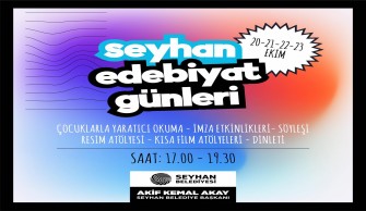 SEYHAN EDEBİYAT GÜNLERİ’ BAŞLIYOR