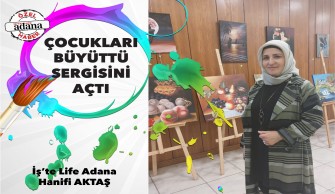 Çocukları büyüttü, sergisini açtı