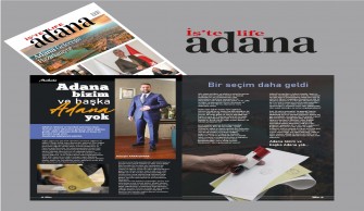 Adana bizim ve başka Adana yok