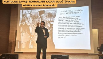 KURTULUŞ SAVAŞI ROMANLARI YAZARI ULUĞTÜRKAN: Atatürk resmen Adanalıdır
