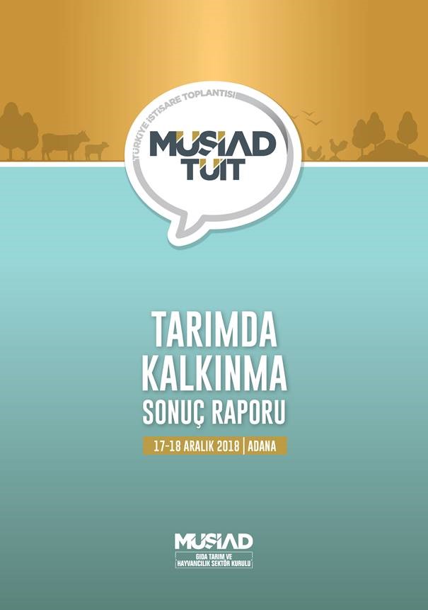 MÜSİAD Tarımda Kalkınma Raporu’nu yayınladı