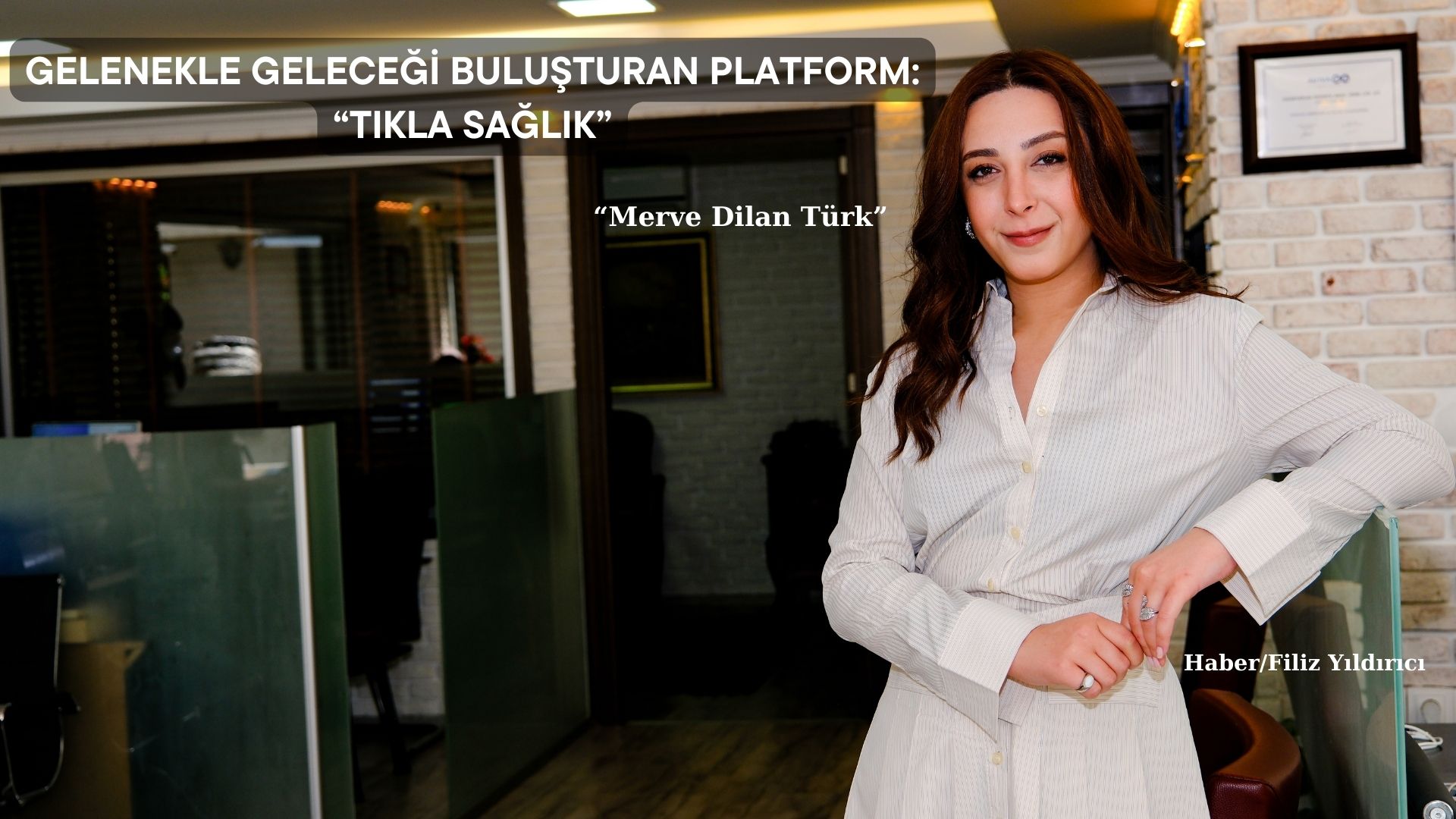 GELENEKLE GELECEĞİ BULUŞTURAN PLATFORM: “TIKLA SAĞLIK”